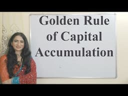 Golden Rule of Capital Accumulation