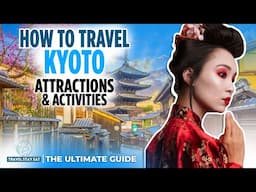 Ultimate Kyoto Travel Guide for 1st Timers in 2023— Must Sees and Do's | 4 Day Itinerary