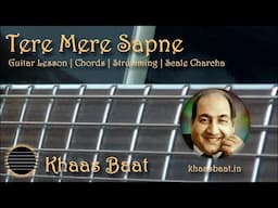 Tere Mere Sapne | Khaas Baat | Guitar Lesson | Chords | Strumming Pattern | Scale Charcha