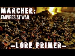 Welcome To Marcher: Empires At War
