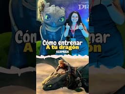CÓMO ENTRENAR A TU DRAGÓN 🐉 CCXPMX ✨