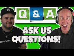 Q+A Stream! Ask us Anything!