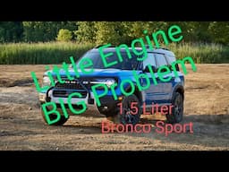 2025 Bronco 2023-2025 Escape 1.5 Liter Engine Issue.  Ford's Advanced Notice