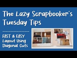 Tuesday Tip:  Fast and Easy Layout with Diagonal Cuts