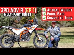 I Bought the Brand New 2025 KTM 390 Adventure R - Game Changing? (EP1)