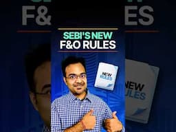 SEBI F&O rule changes you NEED to know