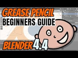 Grease Pencil Drawing for Absolute Beginners in Blender 4.4