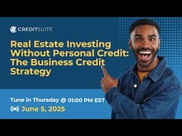 Real Estate Investing Without Personal Credit: The Business Credit Strategy