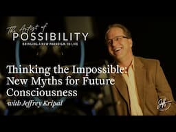Jeffrey Kripal - "Thinking the Impossible: New Myths for a Future Consciousness"