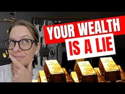The Truth About Your Wealth
