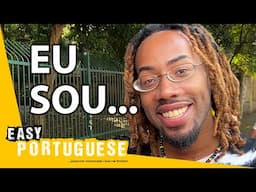 100+ Real Life Sentences With the Verb "Ser" | Easy Portuguese 143