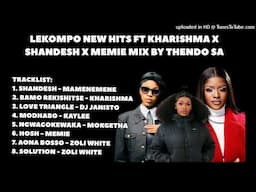LEKOMPO LATEST HITS 2025 FT KHARISHMA X SHANDESH X JASTO MIX BY THENDO SA