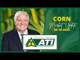 Advance Trading Corn Market Update | June 10, 2025 #advancetrading       #corn