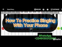 D3 - How to Practice Singing with your phone