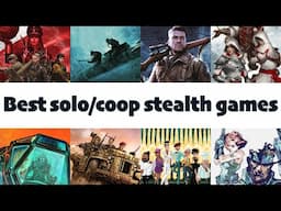 Best solo/coop stealth games