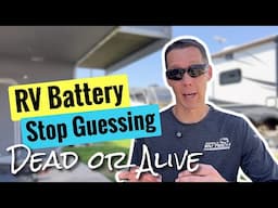 Is Your RV Battery Dead or Still Good? Here's How to Test It
