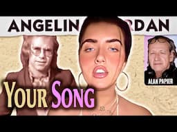 Your Song ft Elton John, Lady Gaga and Angelina Jordan +
