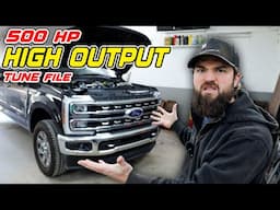 THE END ALL 500HP Tune for 2024 6.7 POWERSTROKE HighOutput - FULL INSTALL AND FIRST DRIVE