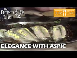 Elegance With Aspic | The French Chef Season 9 | Julia Child