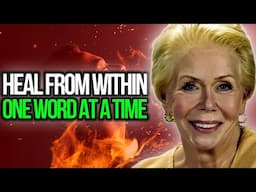 Louise Hay - Affirmations for Amplifying Inner Healing Energy