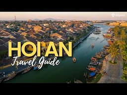 Top Things to Do in Hoi An, Vietnam | Ultimate Travel Guide 2025