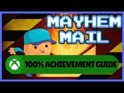 Mayhem Mail #Xbox 100% Achievement Guide/Walkthrough