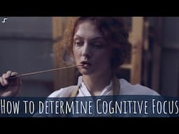 How to Determine Cognitive Focus | The Cutting Edge | CS Joseph
