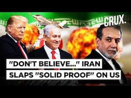 Iran Says "Solid Proof" of US Role Behind Israeli Attacks, Israel Shows Video of Strike on 'Nuke HQ'