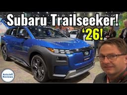 NEW 2026 Subaru Trailseeker is Ridiculously Cool!