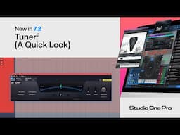 A Quick Look at the Updated Tuner2 Plug-in | New in Studio One Pro 7.2 | PreSonus