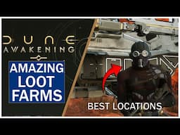 Dune Awakening End Game Loot Farm For Tier 5 Schematics