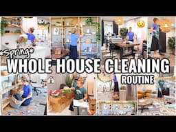 WHOLE HOUSE *SPRING* CLEAN WITH ME!🏠 EXTREME DEEP CLEANING ROUTINE | 2025 CLEANING MOTIVATION