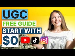 How to Become a UGC Content Creator in 2025 - FREE (Step-by-Step Guide) for Beginners
