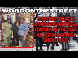 The First Black & Woman Bodega Owner In The City Killed In Harlem Shootout
