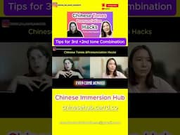 Chinese Tone Combination Tips!