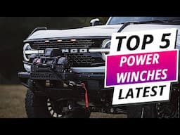 Pull With Confidence Anywhere: Top 5 Best Power Winches 2025