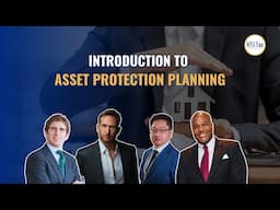 Introduction to Asset Protection Planning