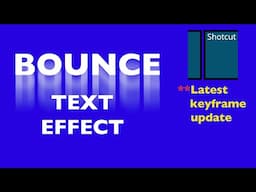 Create a BOUNCE TEXT Effect in Seconds! (Shotcut Keyframe Update) #shotcut #shotcuttutorial