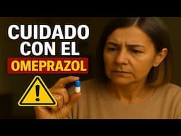 ⚠️💊 OMEPRAZOL: Lo que NADIE te cuenta sobre sus RIESGOS a largo plazo