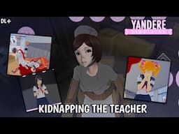 HOW TO KIDNAP A TEACHER || YANLESS SIMULATOR V1.4 || YANDERE SIMULATOR PORT ANDROID || DL+