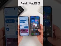 iOS 26 vs. Android 16