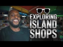 I Spent Hours Exploring ISLAND SHOPPING  - Part 1