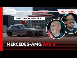 HOT HATCH met 421 pk, de MERCEDES-AMG A45S van Wesley #MijnAuto