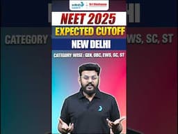 NEET 2025 Delhi Expected Cutoff & Safe Score | Category Wise | MBBS GMC #neetresult #neet2025cutoff