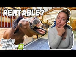 UNE PENSION POUR CHEVAUX C'EST RENTABLE ? SUR FARMING SIMULATOR 25 - Partie 2-