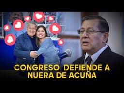 ESCANDALOSA DEFENSA| "Hija política" de Acuña se asegura el puesto en el Congreso gracias a Salhuana