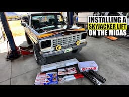 Installing a 2" Skyjacker Lift on our 1978 F150 4x4 Midas Touch & Then going off roading!