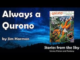 PUNCTUAL Sci-Fi Read Along: Always a Qurono - Jim Harmon | Bedtime for Adults