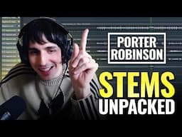 Porter Robinson "Is There Really No Happiness?" Full FL Session Breakdown