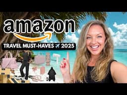 Amazon Travel Must-Haves You’ll Wish You Had Sooner | Packing Essentials + Outfit Ideas 2025